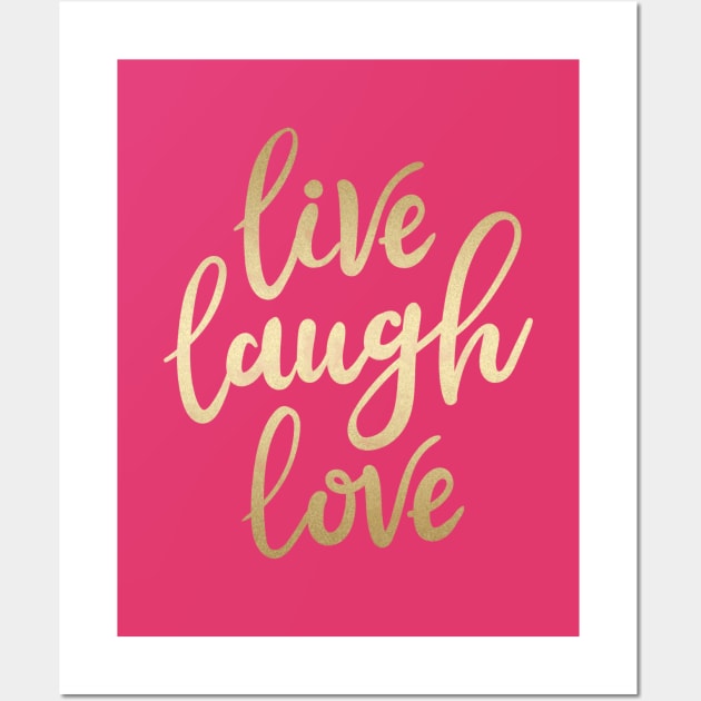 Live Laugh Love Wall Art by CatyArte